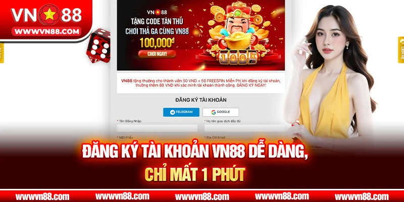 Đăng ký tài khoản VN88 dễ dàng, chỉ mất 1 phút 